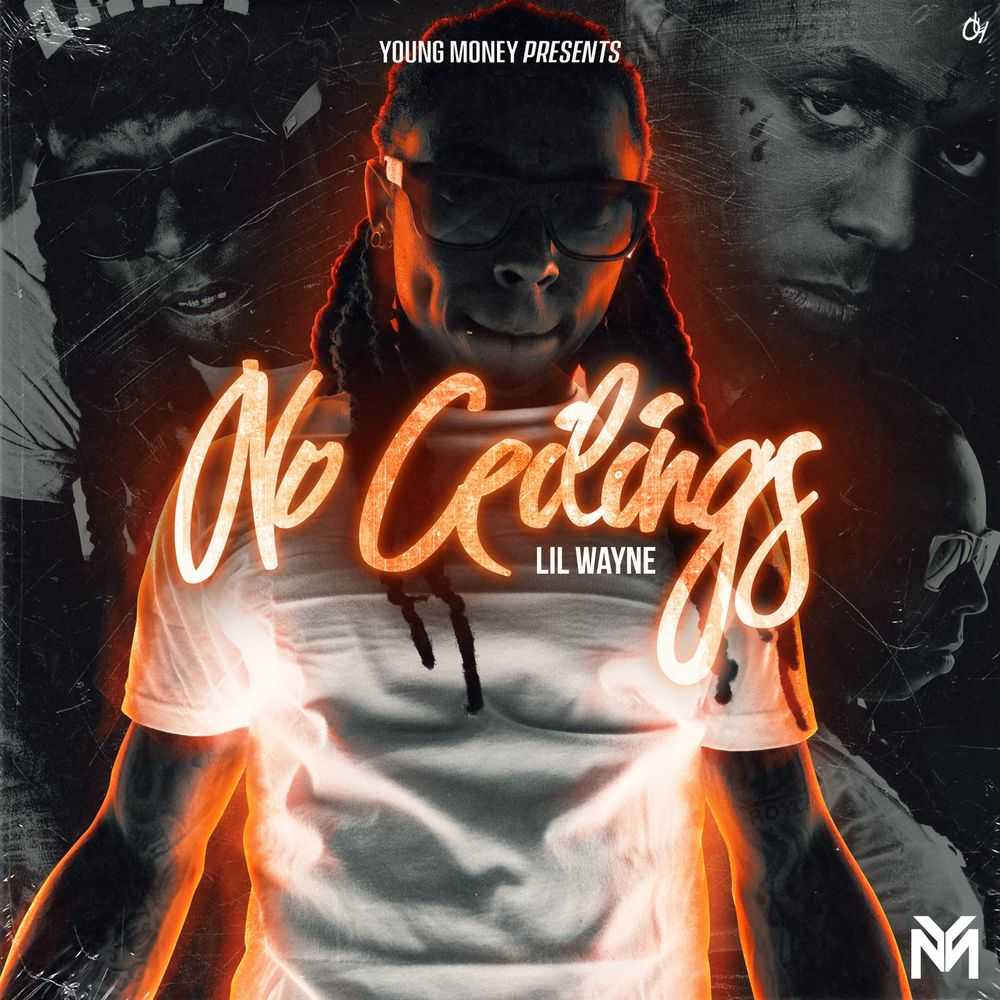 Lil Wayne - No Ceilings